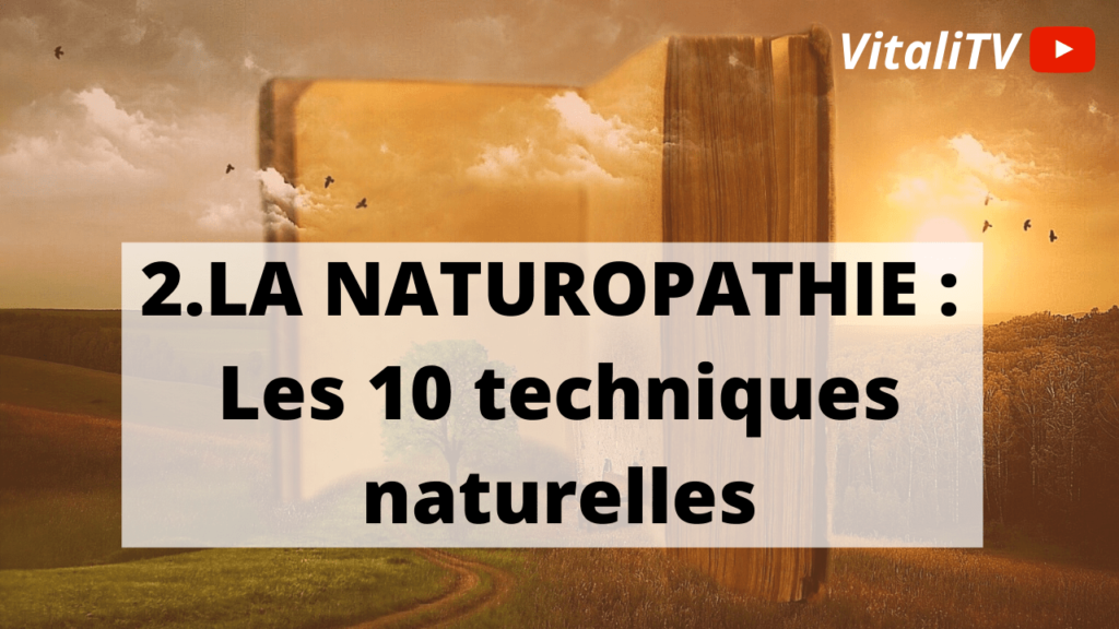 Les 10 techniques en Naturopathie